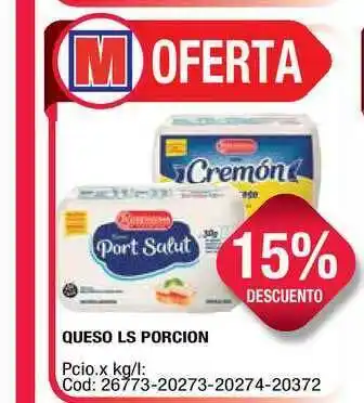 Maxiconsumo Queso Ls Porcion 15% Descuento oferta