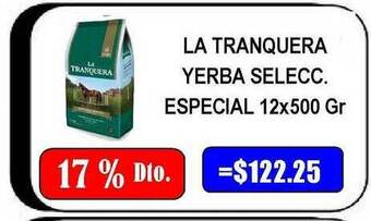 Dulcenter La Tranquera Yerba Selecc. Especial 12x500 gr oferta