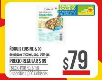 Supermercados Vea Ñoquis Cuisine & Co De Papa O Tricolor 500 grs oferta