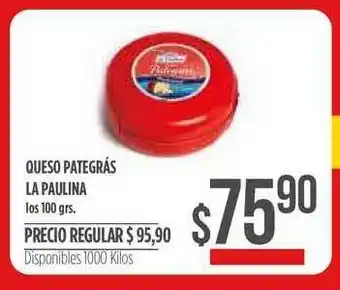 Supermercados Vea Queso Pategrás La Paulina 100 grs oferta