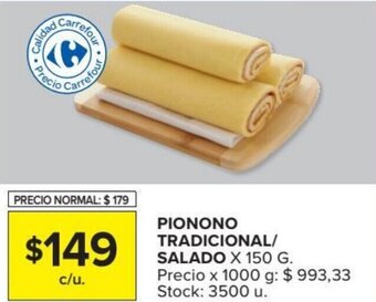 Carrefour Pionono Tradicional/Salado x 150 g oferta
