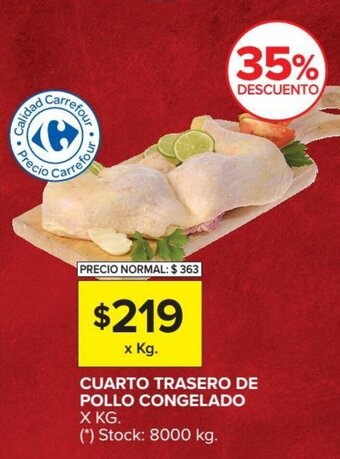 Carrefour Market Cuarto Trasero De Pollo Congelado x kg oferta
