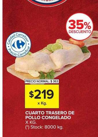 Carrefour Market Cuarto Trasero De Pollo Congelado 35% Descuento oferta