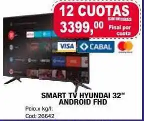 Maxiconsumo Smart Tv Hyundai 32 oferta