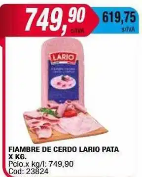 Maxiconsumo Fiambre De Cerdo Lario Pata oferta