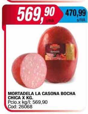 Maxiconsumo Mortadela La Casona Bocha Chica oferta