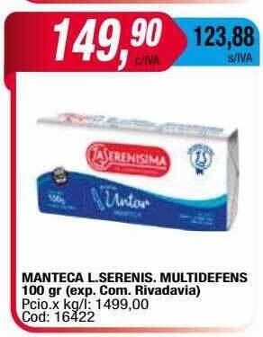 Maxiconsumo Manteca L Serenis Multidefens oferta