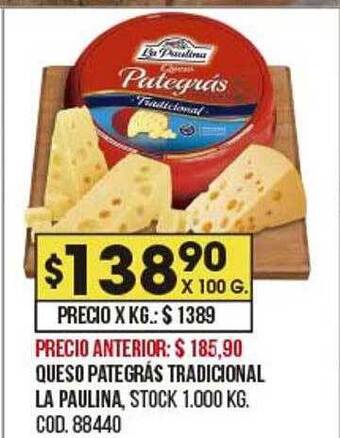 Coto Queso Pategrás Tradicional La Paulina oferta