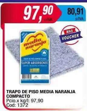 Maxiconsumo Trapo De Piso Media Naranja Compacto oferta