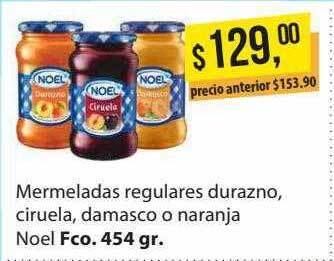 Supermercados Damesco Mermeladas Regulares Durazno Ciruela Damasco O Naranja Noel oferta