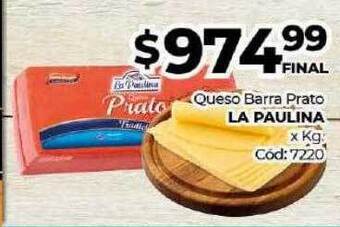 Diarco Queso Barra Prato La Paulina X Kg oferta