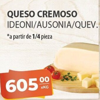 El Milagro Mayorista Ideoni/Ausonia/Quev. Queso Cremoso a Partir de 1/4 Pieza oferta