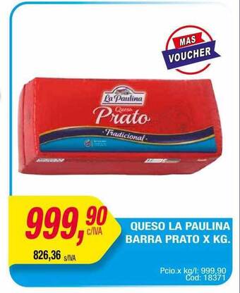 Maxiconsumo Queso La Paulina Barra Prato oferta