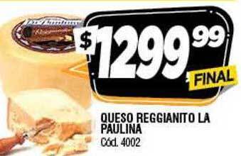 Supermercados Yaguar Queso Reggianito La Paulina oferta