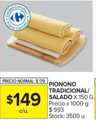 Carrefour Pionono Tradicional/Salado x 150 g oferta