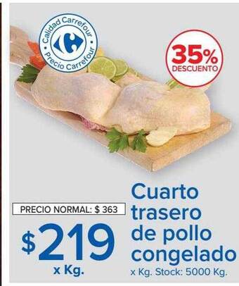 Carrefour Cuarto Trasero De Pollo Congelado oferta