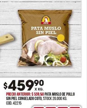 Coto Pata Muslo De Pollo Sin Piel Congelado Coto oferta