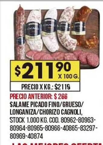 Coto Salame Picado Fino Grueso Longaniza Chorizo Cagnoli oferta
