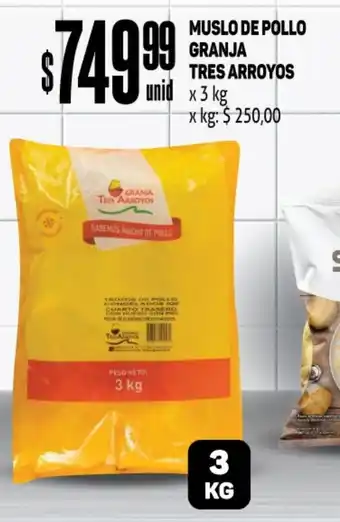 Makro Granja Tres Arroyos Muslo de Pollo x 3kg oferta