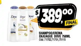 Supermercados Yaguar Shampoo/Crema Enjuague Dove 750ml oferta