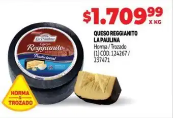 Makro La Paulina Queso Reggianito Horma/Trazado oferta