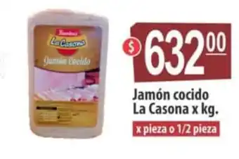 Autoservicio Capo La Casona Jamón cocido x kg. oferta