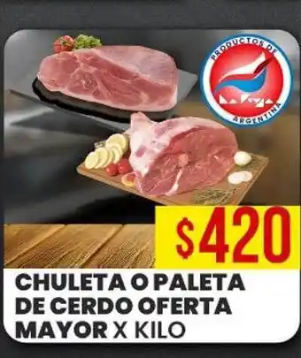 Supermercados Mayor Chuleta o paleta de cerdo oferta mayor oferta