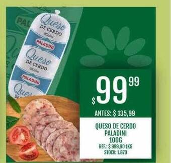 Supermercados Todo Queso de cerdo paladini oferta