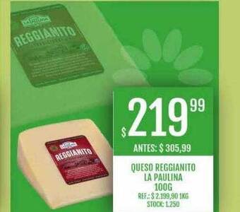 Supermercados Todo Queso reggianito la paulina oferta