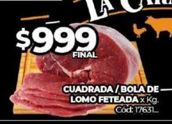 Diarco Cuadrada /Bola De Lomo Feteada x kg oferta