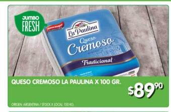 Jumbo Queso cremoso la paulina x 100 gr oferta