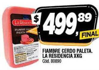 Supermercados Yaguar Fiambre cerdo paleta. la residencia x kg oferta