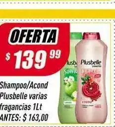 Supermercados Comodin Shampoo-Acond Plusbelle Varias Fragancias 1lt oferta