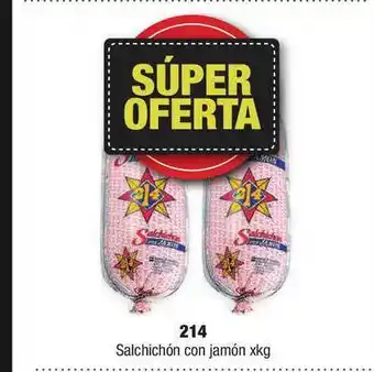 Maxi Ofertas 214 Salchichón Con Jamón x kg oferta