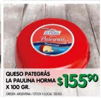 Jumbo Queso pategrás la paulina horma oferta