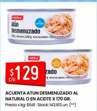 Changomas Acuenta atun desmenuzado al natural o en aceite oferta