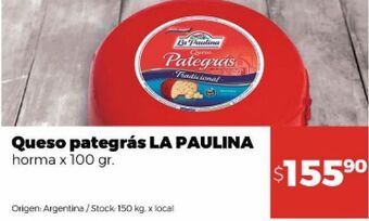 Disco Queso pategrás la paulina 100g oferta