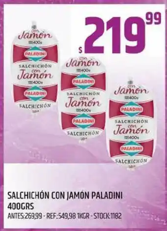 Supermercados Todo Jamón Paladini Salchichón Con 400grs oferta