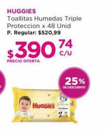 Huggies toallitas humedas triple proteccion 25% de descuento