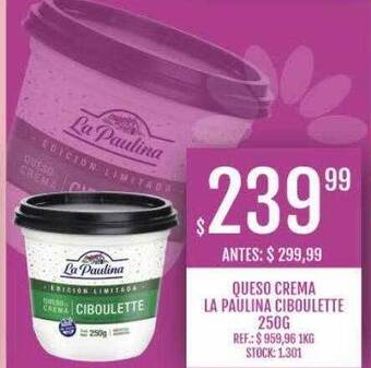 Supermercados Todo Queso crema la paulina ciboulette oferta