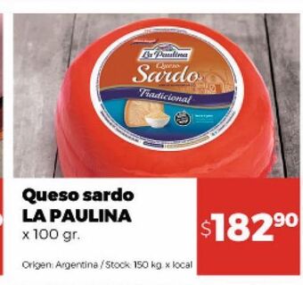 Disco Queso sardo la paulina x 100g oferta