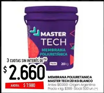 Changomas Membrana poliuretanica master tech 20 kg blanco oferta