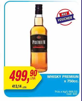 Maxiconsumo Whisky premiun oferta