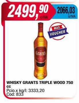Maxiconsumo Whisky grants triple wood oferta