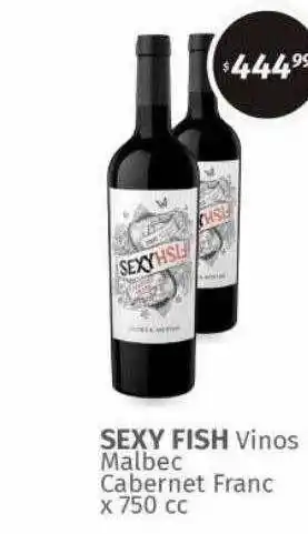 Sexy fish vinos malbec cabernet franc