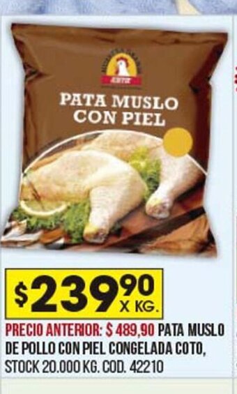Coto Pata Muslo De Pollo Con Piel, Congelada coto, oferta