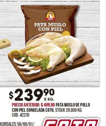 Coto Pata Muslo De Pollo Con Piel Congelada Coto oferta