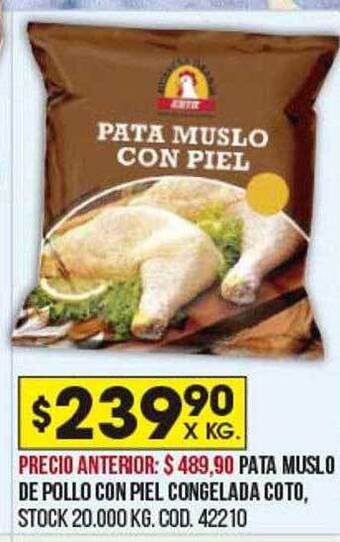 Coto Pata muslo de pollo con piel congelada coto oferta