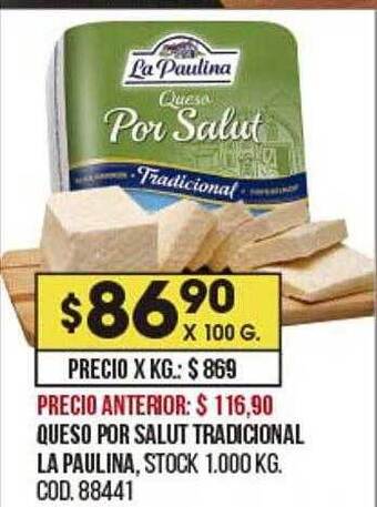 Coto Queso por salut tradicional la paulina oferta