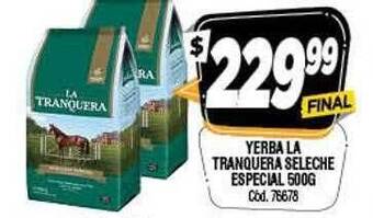 Supermercados Yaguar Yerba la tranquera seleche especial oferta